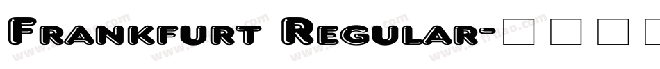 Frankfurt Regular字体转换